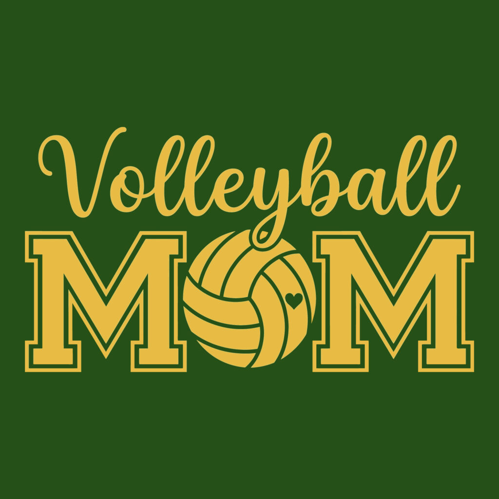 Volleyball Mom typography design in gold text on a dark green background featuring a volleyball graphic replacing the letter O.