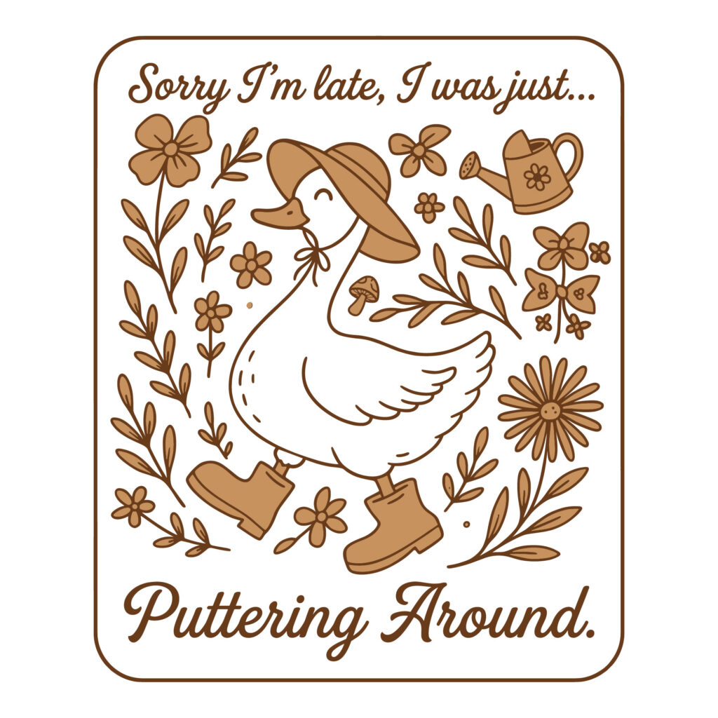 Funny gardening duck SVG vector illustration wearing boots and a hat surrounded by spring flowers with the quote puttering around.