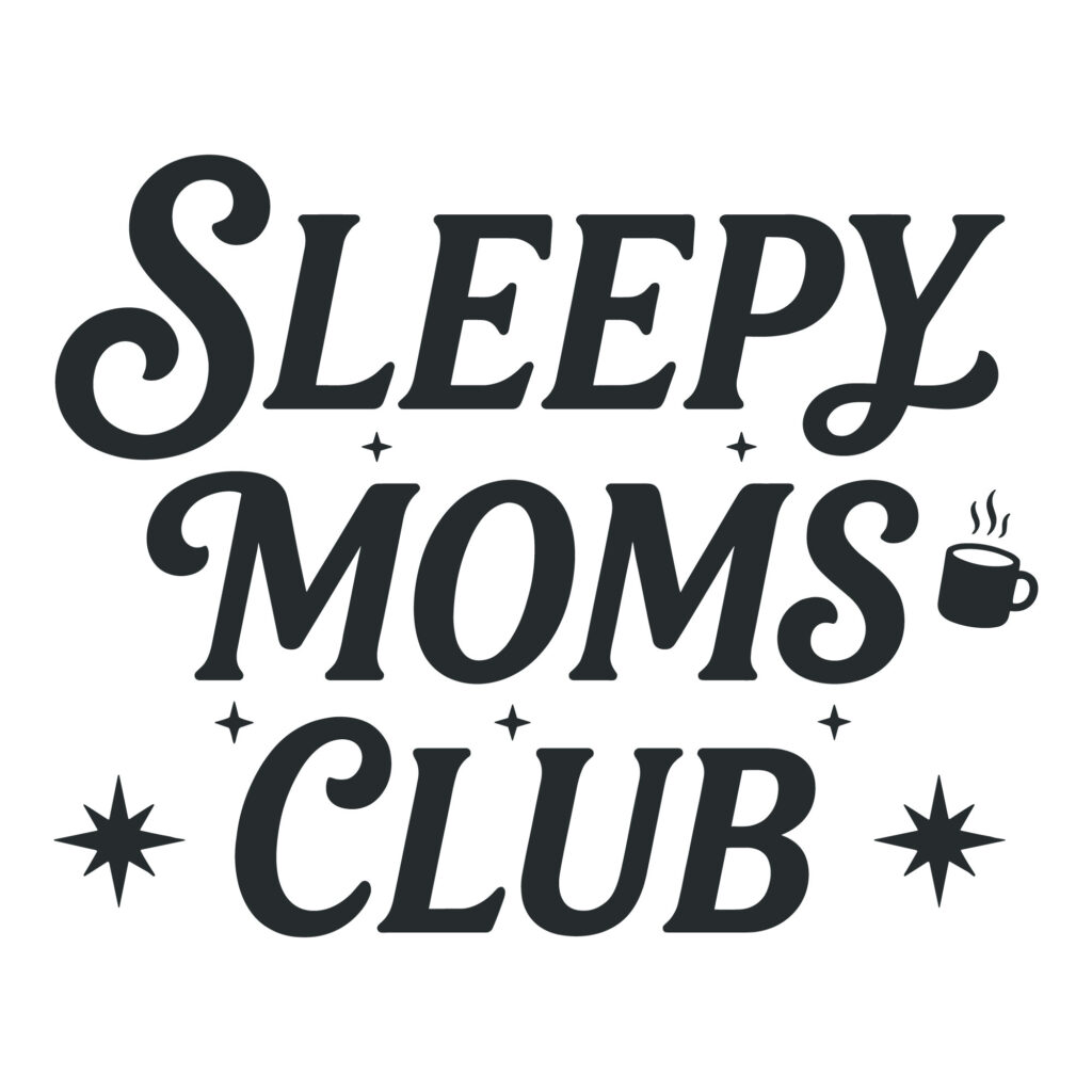 Sleepy Moms Club with a small coffee mug and decorative stars graphic optimized for free SVG crafter download