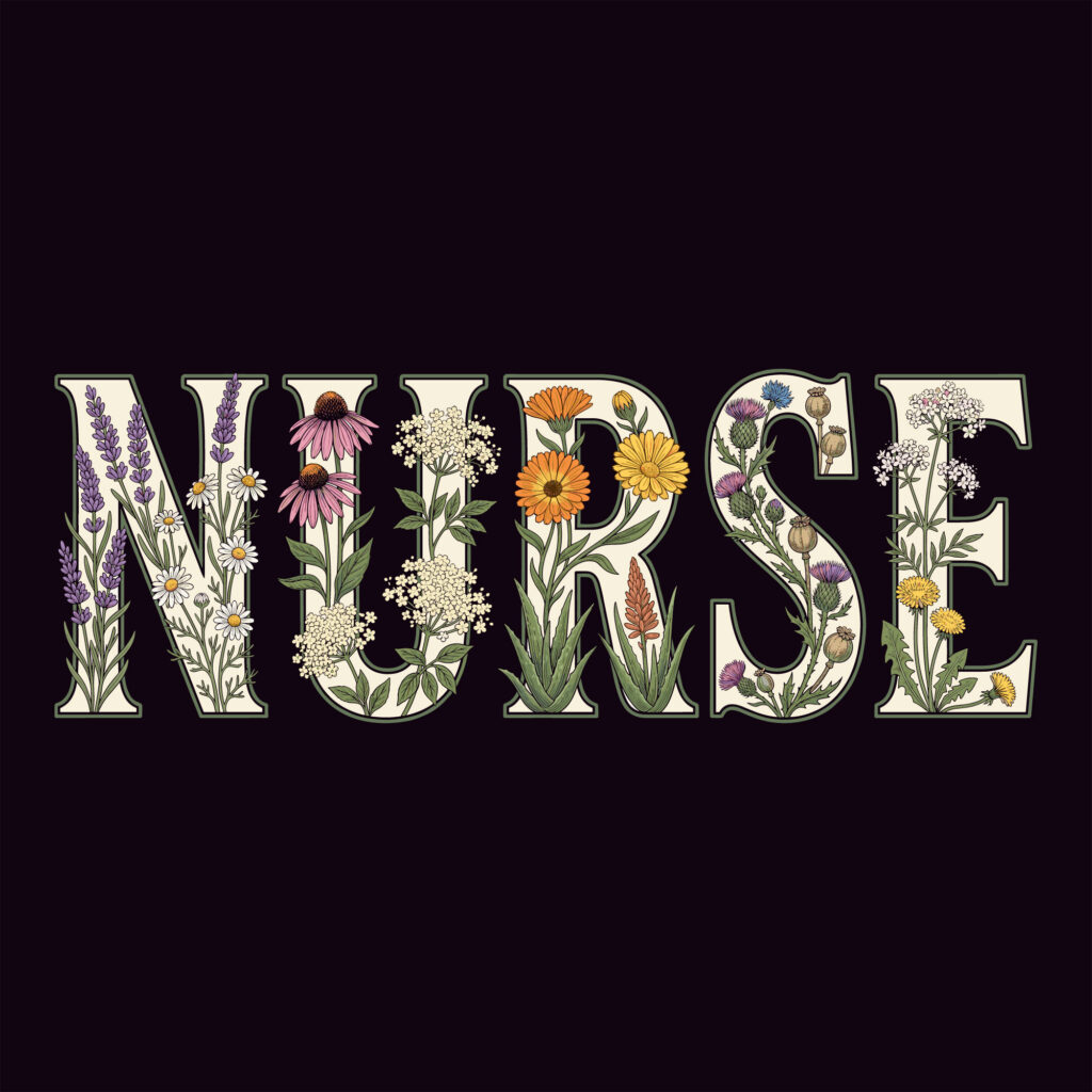 Floral nurse typography design featuring detailed botanical and wildflower illustrations inside the letters on a dark background