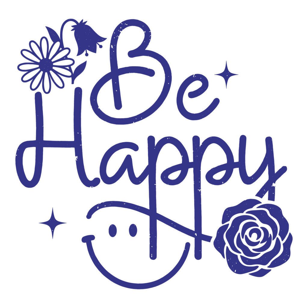 Blue distressed typography saying Be Happy surrounded by simple line art flowers, stars, and a smiley face vector design.