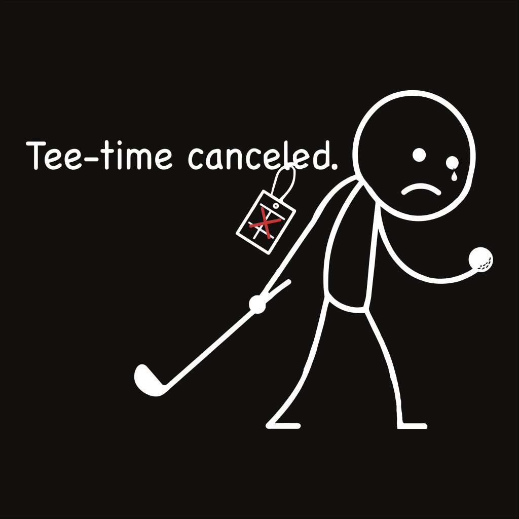 Funny golf SVG of a sad stick figure golfer crying with Tee-time canceled text