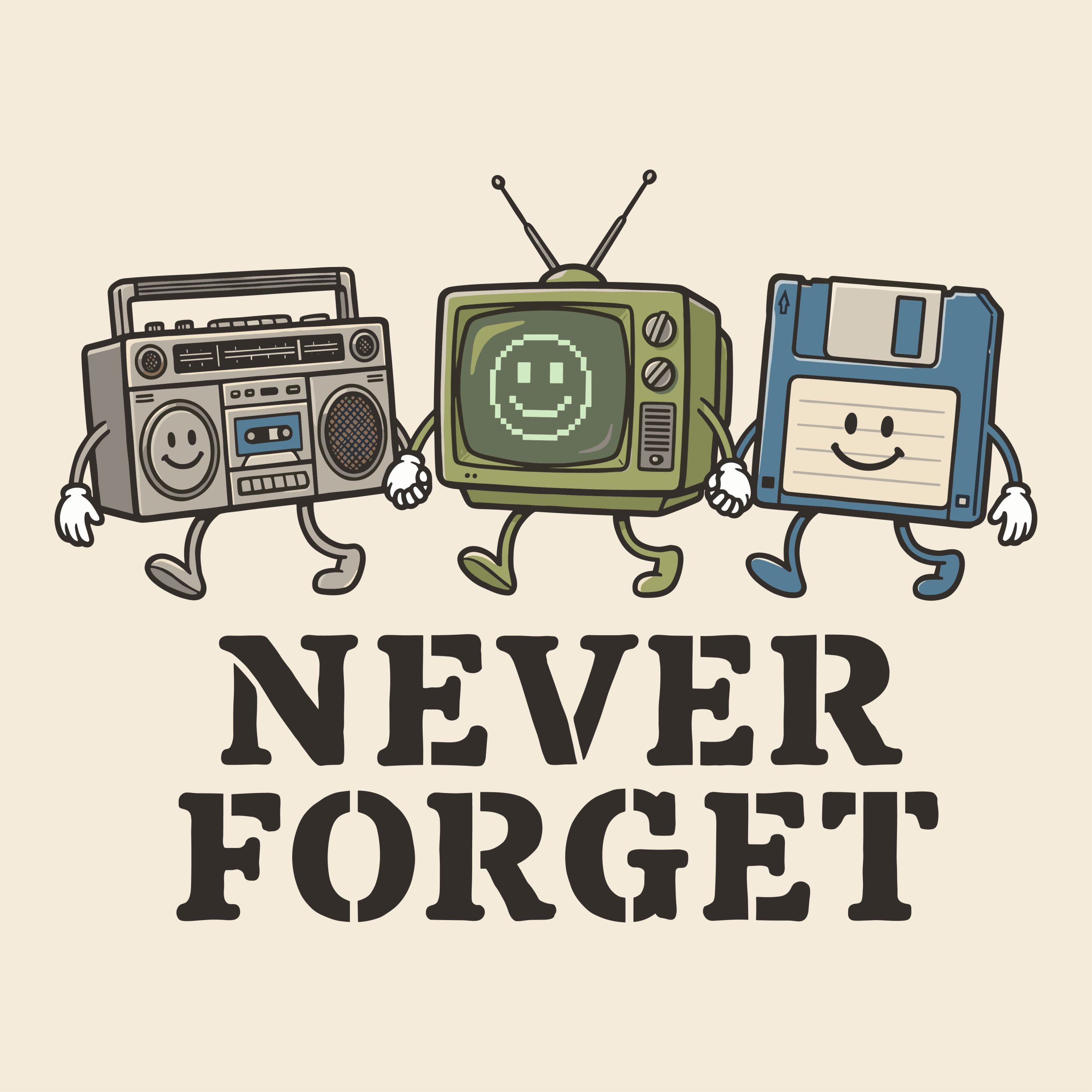 Funny Never Forget retro 90s tech SVG design featuring a boombox, CRT TV, and floppy disk holding hands, ideal for custom t-shirt and Cricut crafts.