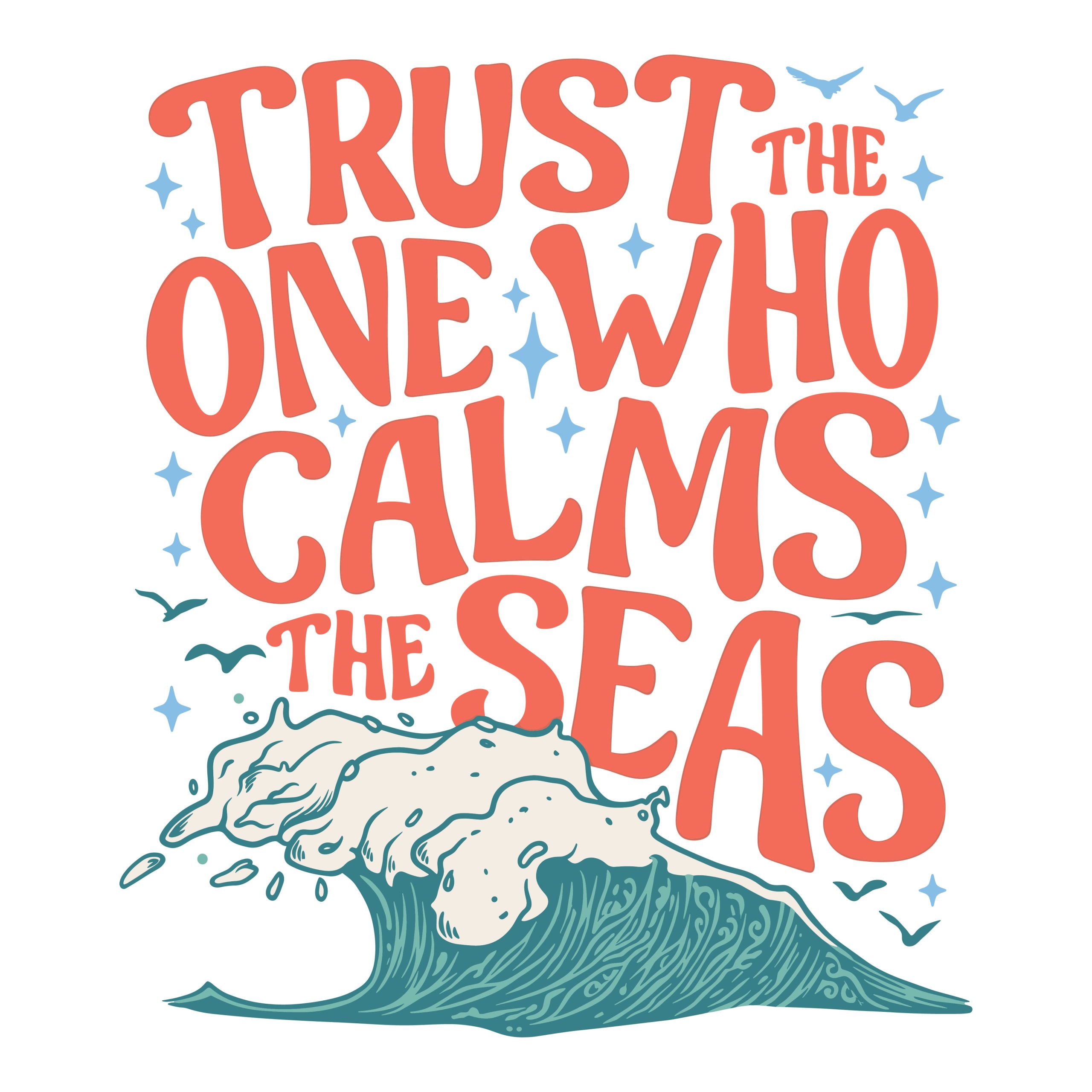Trust The One Who Calms The Seas SVG free download featuring vintage typography and an ocean wave illustration