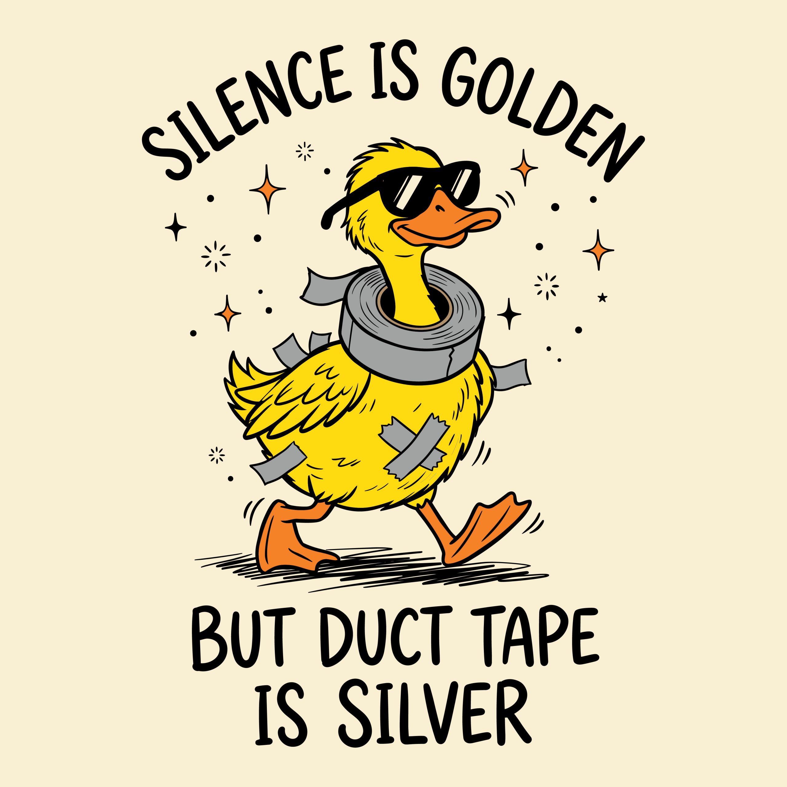 A funny duct tape duck svg featuring a yellow bird wearing black sunglasses and the quote Silence is golden but duct tape is silver.