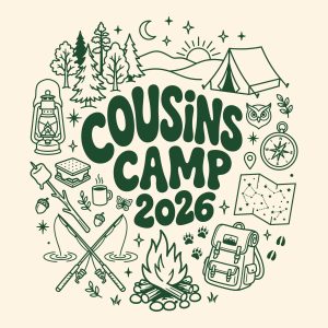 A green line-art illustration featuring the text Cousins Camp 2026 surrounded by a tent, campfire, fishing rods, backpack, lantern, and other outdoor camping elements.